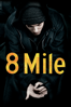 8 Mile - Curtis Hanson