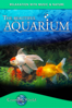 The Beautiful Aquarium: Tranquil World - Relaxation with Music&Nature - Unknown