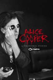 Alice Cooper: A Paranormal Evening at the Olympia Paris