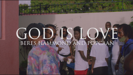 God is Love (Official Video) - Beres Hammond & Popcaan