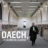 Télécharger Daech, le dilemme de la justice Episode 1