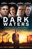 Dark Waters: Vergiftete Wahrheit