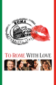 To Rome With Love