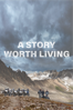 A Story Worth Living - Erik Ticen