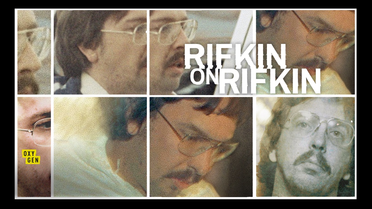 ‎Rifkin on Rifkin: Private Confessions of a Serial Killer - Apple TV