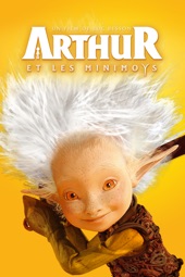 Poster for Arthur et les Minimoys by Luc Besson