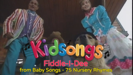 Fiddle -I-Dee from Kidsongs: Baby Songs - 75 Nursery Rhymes - Kidsongs
