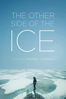 The Other Side of the Ice - Sprague Theobald