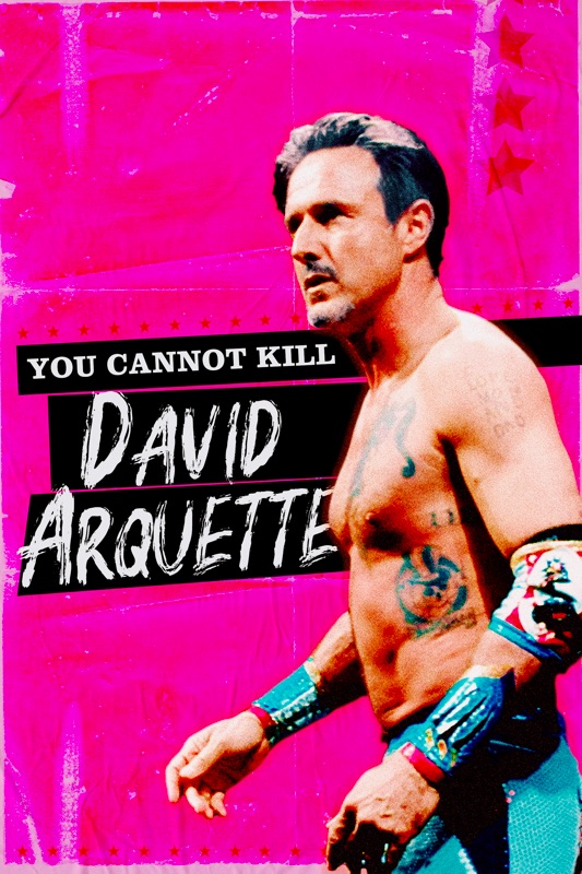 You Cannot Kill David Arquette