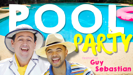 Pool Party (feat. Guy Sebastian) - Sam Moran