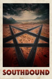Poster for Southbound by Roxanne Benjamin, David Bruckner, Patrick Horvath & Radio Silence
