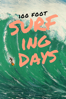 100 Foot Surfing Days - Josh Pomer