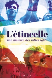 L'étincelle : Une histoire des luttes LGBT+