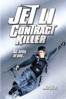 Jet Li's Contract Killer - Wei Tung
