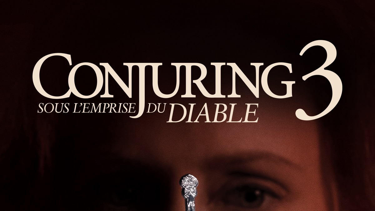 ‎Conjuring 3 : sous l'emprise du Diable - Apple TV