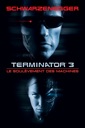Affiche du film Terminator 3 : Le Soulèvement Des Machines