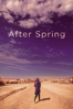After Spring - Ellen Martinez & Steph Ching