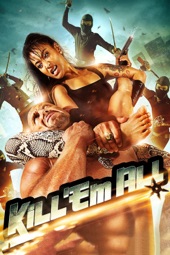 Poster for Kill ’Em All (Uncut) [2012] by Raimund Huber