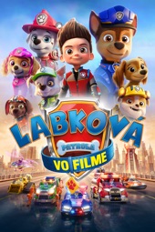Poster for PAW Patrol: The Movie by Cal Brunker