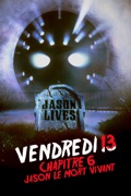 Vendredi 13 : Chapitre 6 - Jason le mort vivant