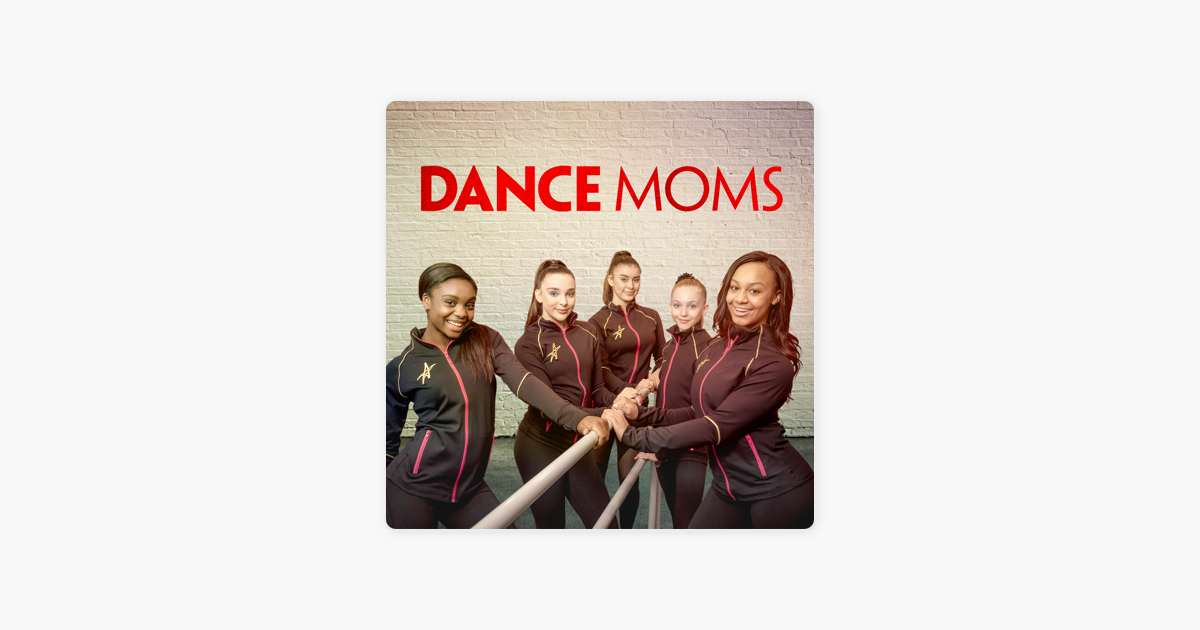 ‎Dance Moms, Season 7 on iTunes