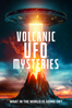 Volcanic UFO Mysteries - Darcy Weir