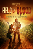Field of Blood: Labyrinth des Schreckens