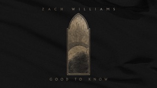 Zach Williams Good To Know