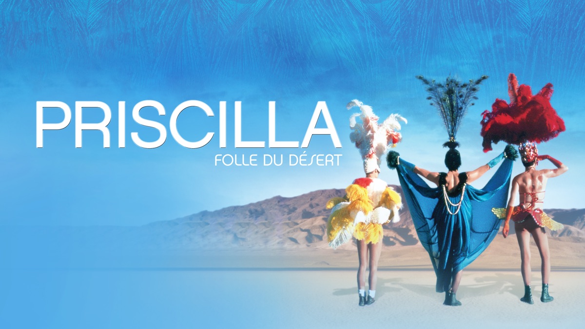 Priscilla Folle Du Désert Streaming Vf
