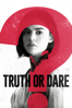 Truth or Dare (Unrated Director’s Cut) - Jeff Wadlow