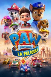 Poster for La Patrulla Canina: La Película by Cal Brunker