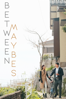 Between Maybes - Jason Paul Laxamana