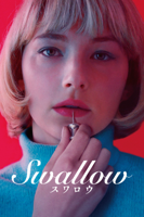 カーロ・ミラベラ=デイビス - SWALLOW/スワロウ (字幕版) artwork