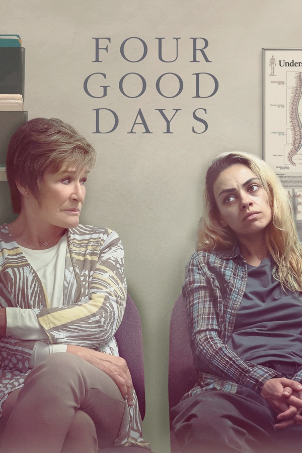 Four Good Days (2020) - Film Poster