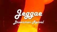Jeggae — Brownman Revival
