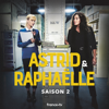 Astrid et Raphaëlle, Saison 2