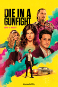 Die in a Gunfight