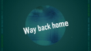 Way Back Home (feat. Conor Maynard) [Sam Feldt Edit] [Lyric Video] - SHAUN