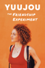 Yuujou The Friendship Experiment - Corinne Eisenring