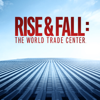 Rise &amp; Fall: The World Trade Center - Rise &amp; Fall: The World Trade Center Cover Art