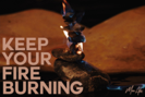 Keep Your Fire Burning - Mao Abe