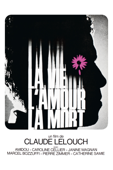 La vie, l'amour, la mort