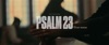 Psalm 23 (feat. Tiffany Hudson) by Phil Wickham music video