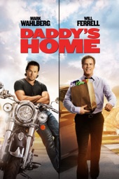 Poster for Daddy's Home by Sean Anders