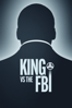 King vs the FBI - Sam Pollard