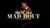 Mad Bout by Troy Ave music video