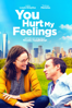 You Hurt My Feelings - Nicole Holofcener