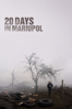 20 Days in Mariupol - Mstyslav Chernov