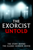 The Exorcist Untold - Robin Bextor