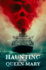 Haunting of the Queen Mary - Gary Shore